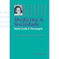 MEDICINA E SOCIEDADE: O MÉDICO E SEU MERCADO DE TRABALHO