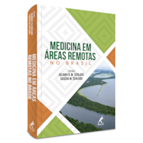 MEDICINA EM ÁREAS REMOTAS NO BRASIL