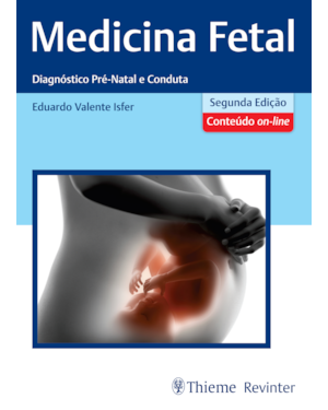 Medicina fetal: diagnóstico pré-natal e conduta
