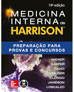 MEDICINA INTERNA DE HARRISON: PREPARAÇÃO PARA PROVAS E CONCURSOS