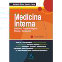 MEDICINA INTERNA: REVISÃO E PREPARAÇÃO PARA PROVAS E CONCURSOS