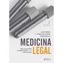 MEDICINA LEGAL : QUESTÕES COMENTADAS PARA CONCURSOS - 5ª ED - 2024