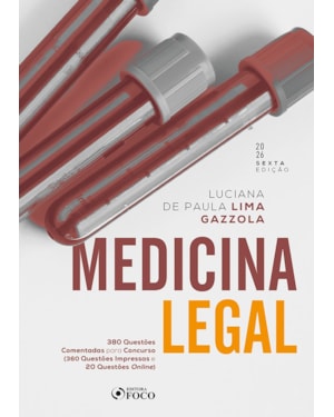 Medicina Legal - Questões Comentadas para Concursos 6ª Ed - 2026