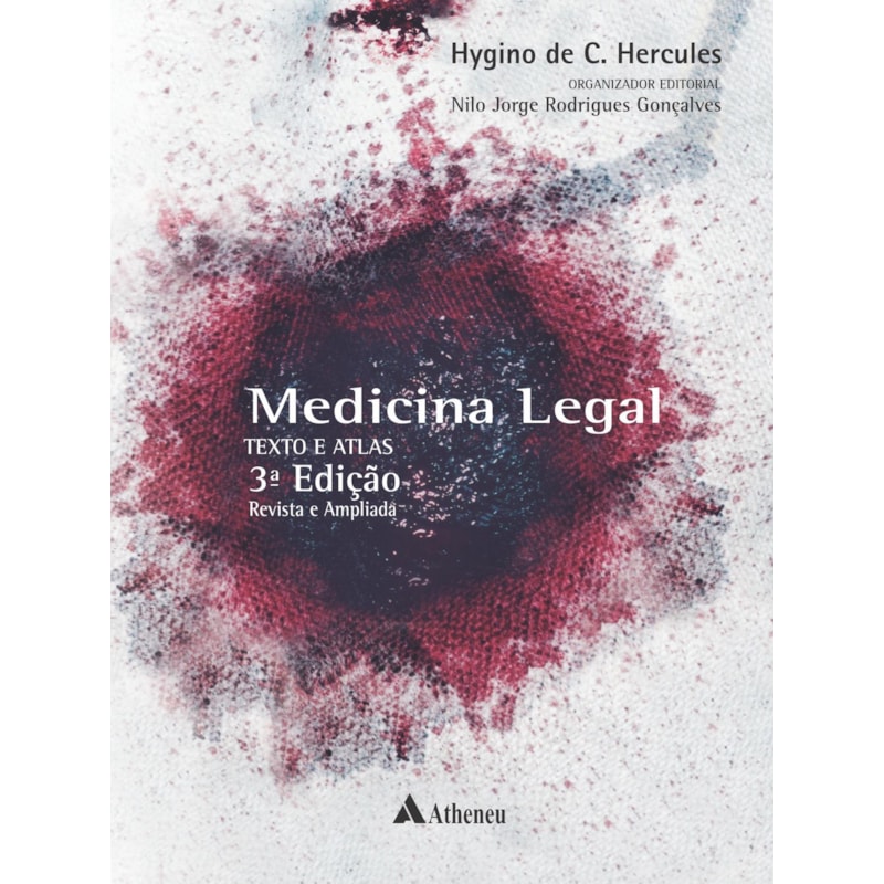Medicina legal texto e atlas revisto, ampliado e atualizado
