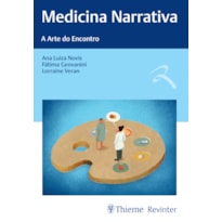 MEDICINA NARRATIVA: A ARTE DO ENCONTRO