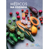 MÉDICOS NA COZINHA