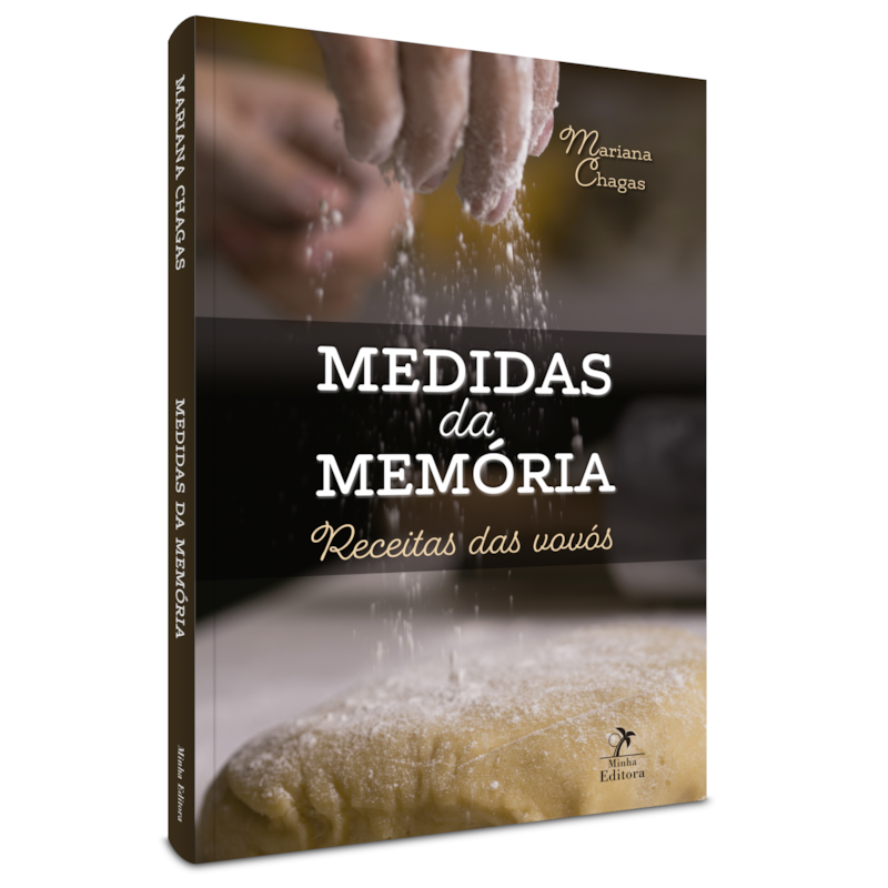 MEDIDAS DA MEMÓRIA: RECEITAS DAS VOVÓS
