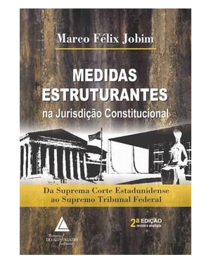 MEDIDAS ESTRUTURANTES NA JURISDICAO CONSTITUCIONAL