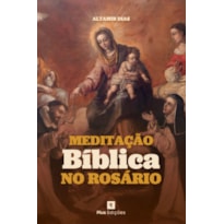 MEDITAÇÃO BÍBLICA NO ROSÁRIO