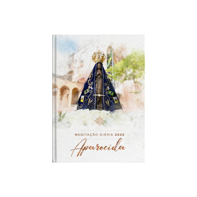 MEDITAÇÃO DIÁRIA 2025 - APARECIDA