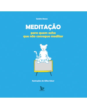 MEDITAÇÃO PARA QUEM ACHA QUE NÃO CONSEGUE