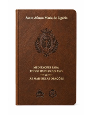 MEDITAÇÃO PARA TODOS OS DIAS DO ANO & AS MAIS BELAS ORAÇÕES - 7ª EDIÇÃO