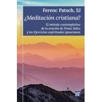 ¿MEDITACIÓN CRISTIANA?