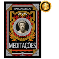 MEDITAÇÕES DE MARCO AURÉLIO - EDIÇÃO DE LUXO