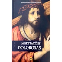 MEDITAÇÕES DOLOROSAS