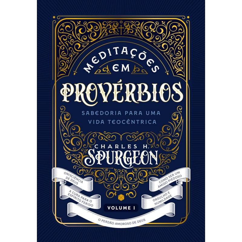 Meditações em Provérbios: sabedoria para uma vida teocêntrica