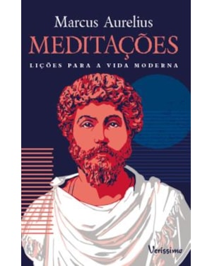 MEDITAÇÕES - LIÇÕES PARA A VIDA MODERNA