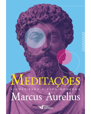 MEDITAÇÕES - LIÇÕES PARA A VIDA MODERNA - EDIÇÃO ESPECIAL, EM DUAS CORES.