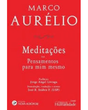 MEDITAÇÕES OU PENSAMENTOS PARA MIM MESMO