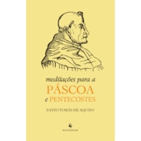 MEDITAÇÕES PARA A PÁSCOA E PENTECOSTES