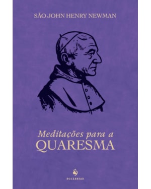 MEDITAÇÕES PARA A QUARESMA