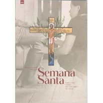 MEDITAÇÕES PARA  A SEMANA SANTA