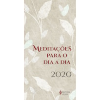 MEDITAÇÕES PARA O DIA A DIA 2020 - GRAÇAS A DEUS