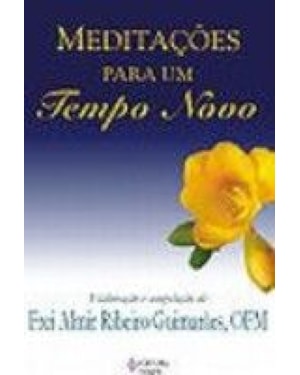 MEDITAÇÕES PARA UM TEMPO NOVO