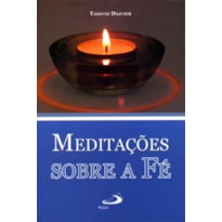 MEDITACOES SOBRE A FE