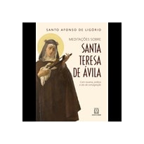 MEDITAÇÕES SOBRE SANTA TERESA DE ÁVILA