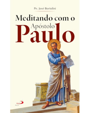 Meditando com o Apóstolo Paulo