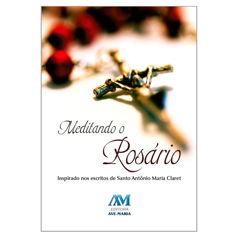 MEDITANDO O ROSÁRIO