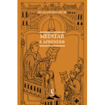 MEDITAR E APRENDER: SOBRE O MODO DE APRENDER E MEDITAR