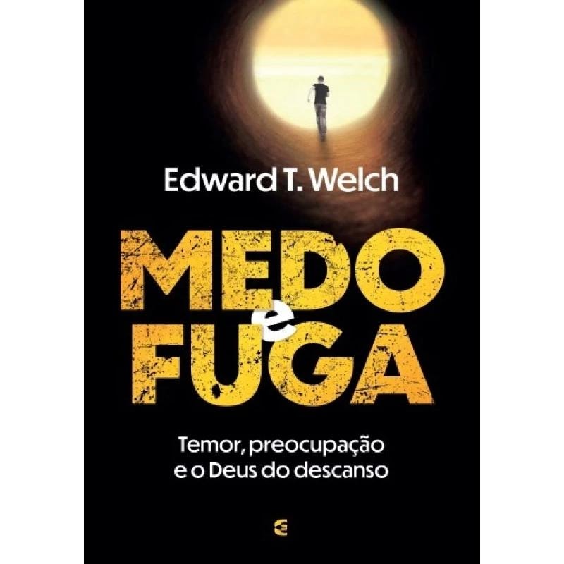MEDO E FUGA