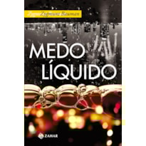 MEDO LÍQUIDO