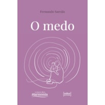 Medo, O