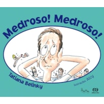 MEDROSO! MEDROSO!