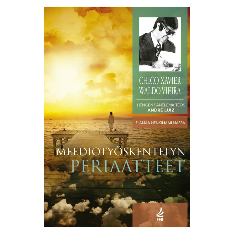 Meediotyöskentelyn periaatteet (Mecanismos da mediunidade - Finlandês)