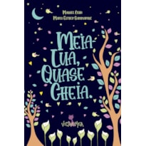 MEIA-LUA, QUASE CHEIA