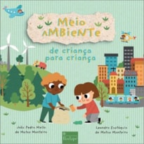 MEIO AMBIENTE DE CRIANÇA PARA CRIANÇA