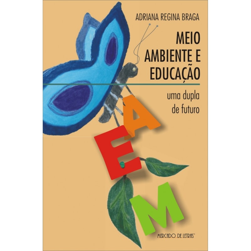 Meio ambiente e educação: uma dupla de futuro