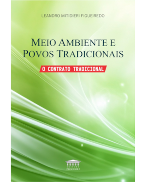 Meio Ambiente e Povos Tradicionais - O Contrato Tradicional