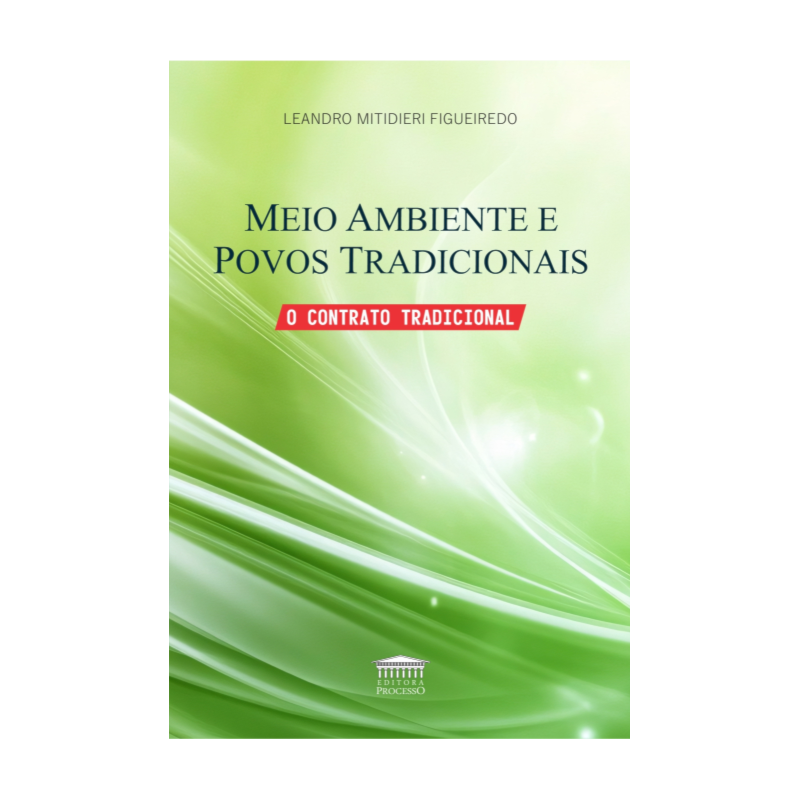 Meio Ambiente e Povos Tradicionais - O Contrato Tradicional