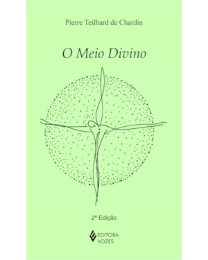 MEIO DIVINO: ENSAIO DE VIDA INTERIOR