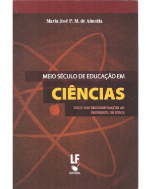 MEIO SÉCULO DE EDUCAÇÃO EM CIÊCIAS: FOCO NAS RECOMENDAÇÕES AO PROFESSOR DE FÍSICA