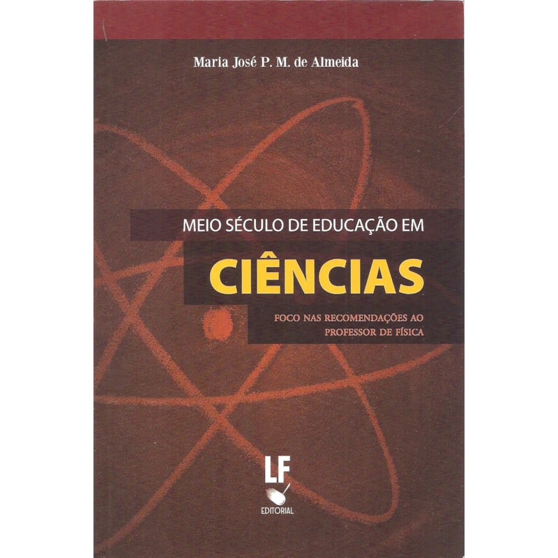 MEIO SÉCULO DE EDUCAÇÃO EM CIÊCIAS: FOCO NAS RECOMENDAÇÕES AO PROFESSOR DE FÍSICA
