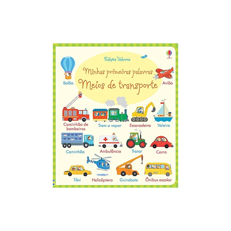 MEIOS DE TRANSPORTE : MINHAS PRIMEIRAS PALAVRAS