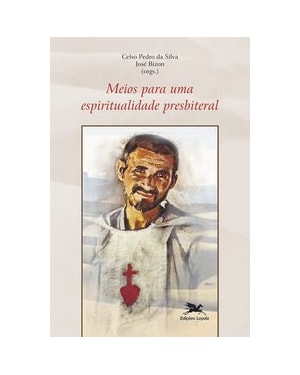 MEIOS PARA UMA ESPIRITUALIDADE PRESBITERAL