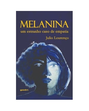 Melanina - Um estranho caso de empatia