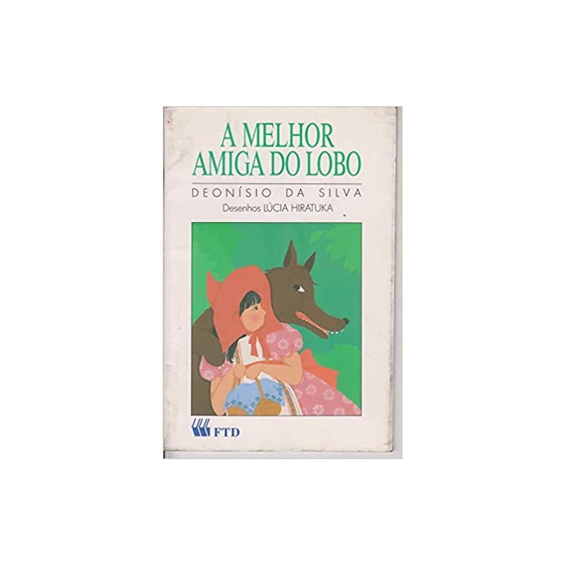 MELHOR AMIGA DO LOBO (TERCEIRAS HISTOR, A